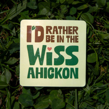 Cream square sticker with text 'I'd Rather Be in the Wissahickon' with retro font